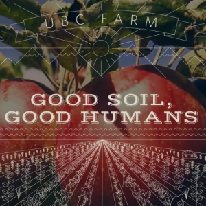 UBC-Farm-Good-Soil-Good-Humans